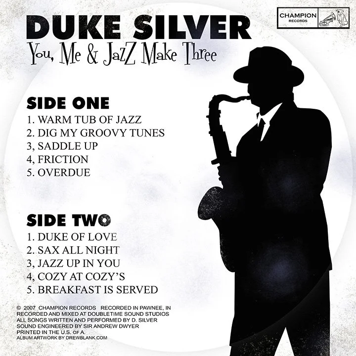 Duke Silver - You, Me & jazz Make Three — Drew Blank